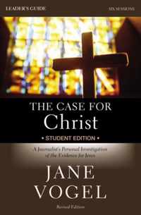 The Case for Christ/The Case for Faith Student Edition Leader's Guide