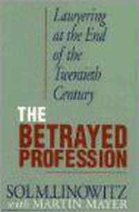 The Betrayed Profession