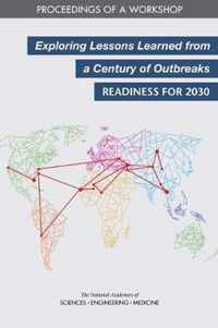 Exploring Lessons Learned from a Century of Outbreaks: Readiness for 2030