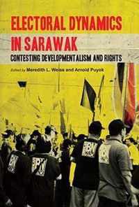 Electoral Dynamics in Sarawak
