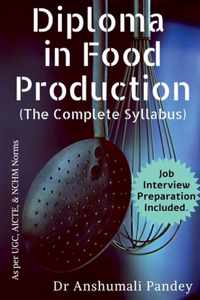 Diploma in Food Production, The Complete Syllabus