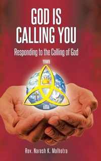 God Is Calling You