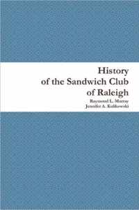 History of the Sandwich Club of Raleigh
