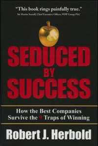Seduced by Success