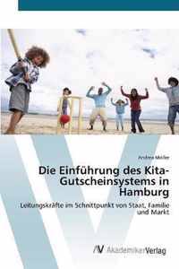 Die Einfuhrung des Kita-Gutscheinsystems in Hamburg