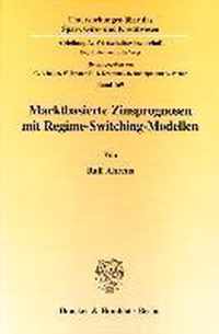 Marktbasierte Zinsprognosen Mit Regime-Switching-Modellen