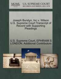 Joseph Burstyn, Inc v. Wilson U.S. Supreme Court Transcript of Record with Supporting Pleadings