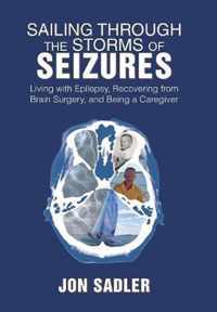 Sailing Through the Storms of Seizures