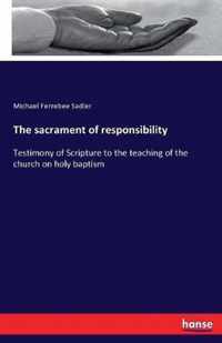 The sacrament of responsibility