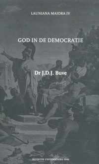 God in de Democratie - J.A. Schippers, J.D.J. Buve - Paperback (9789079378234)