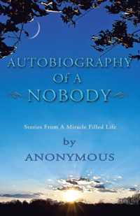 Autobiography of a Nobody