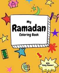 My Ramadan Coloring Book: Cute Ramadan Coloring Activity and Daily Planner for kids