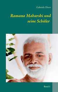 Ramana Maharshi und seine Schuler