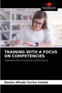 Training with a Focus on Competencies