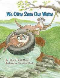 We Otter Save Our Water