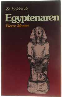 Zo leefden de Egyptenaren ten tijde van de Ramses-dynastie