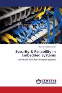 Security & Reliability in Embedded Systems