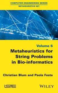 Metaheuristics for String Problems in Bio-Informatics