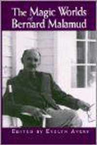 The Magic Worlds of Bernard Malamud