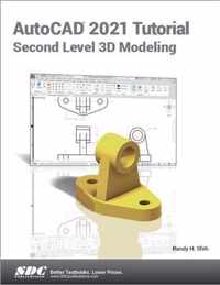 AutoCAD 2021 Tutorial Second Level 3D Modeling