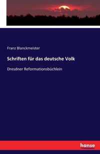 Schriften fur das deutsche Volk