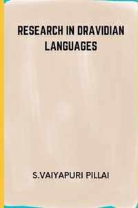 Research in Dravidian Languages