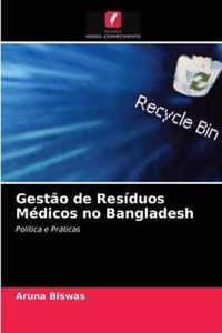 Gestao de Residuos Medicos no Bangladesh