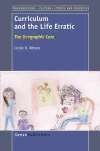 Curriculum and the Life Erratic