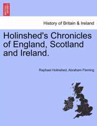 Holinshed's Chronicles of England, Scotland and Ireland. Vol. II