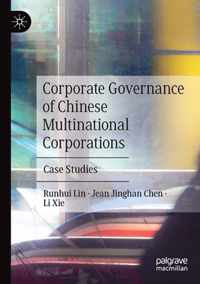 Corporate Governance of Chinese Multinational Corporations