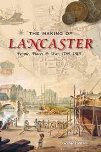 The Making of Lancaster