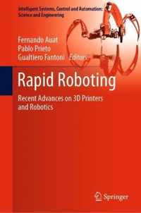 Rapid Roboting