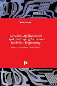 Advanced Applications of Rapid Prototyping Technology in Modern Engineering