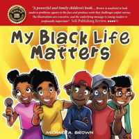 My Black Life Matters