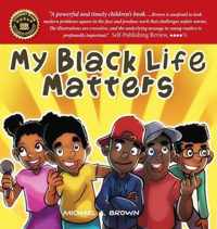 My Black Life Matters