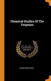 Chemical Studies of the Terpenes