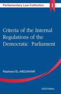 Criteria of the Internal Regulations of the Democratic Parliament
