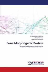 Bone Morphogenic Protein