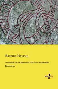 Verzeichnis der in Danemark 1824 noch vorhandenen Runensteine