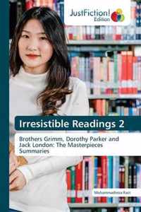 Irresistible Readings 2