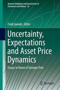 Uncertainty, Expectations and Asset Price Dynamics