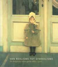 Van Realisme tot Symbolisme