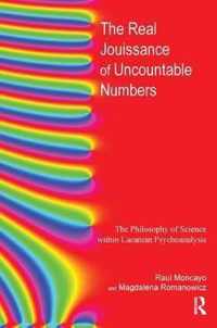 The Real Jouissance of Uncountable Numbers