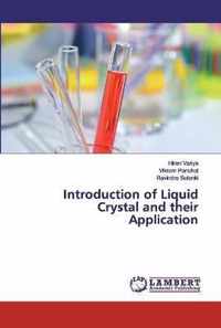Introduction of Liquid Crystal and their Application