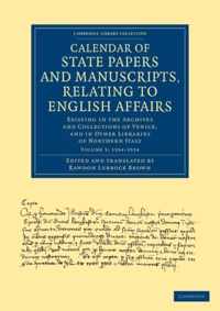 Calendar of State Papers and Manuscripts, Relating to English Affairs