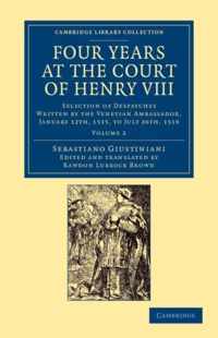 Four Years at the Court of Henry VIII