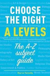 Choose the right A levels