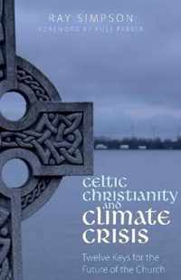 Celtic Christianity and Climate Crisis