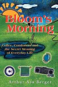 Bloom's Morning