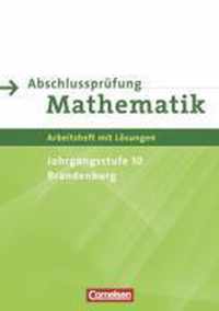 Abschlussprüfung Mathematik Sekundarstufe I. Brandenburg 10. Schuljahr (Prüfung). Arbeitsheft